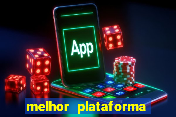 melhor plataforma para jogar fortune tiger